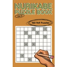 Kazan Hobi Independently Published Nurikabe Puzzle Book: 160 9x9 Puzzles To Solve, Great For Kids, Teens, Adults & Seniors, Logic Brain Games, Stress Relief & Relaxation, 5” x 8”