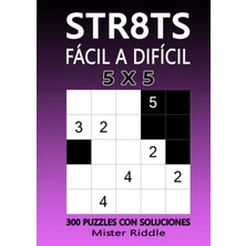 Kazan Hobi STR8TS 5 x 5 - Fácıl A Dıfícıl - 300 Puzzles Con Solucıones