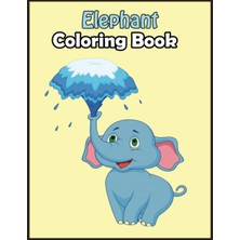 Kazan Hobi Independently Published Elephant: Over 100 Fun Coloring And Activity Pages With Cute Elephant, Baby Elephant, Jungle Scenes And More! For Kids, Toddlers And Preschoolers (Surprise Gift For Kids)