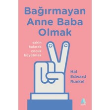 Uravas Store Bağırmayan Anne Baba Olmak