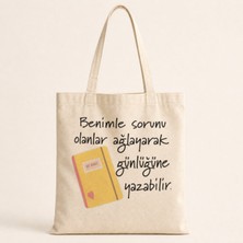 Mor Mürekkep Benimle Sorunu Olanlar Ağlayarak Baskılı Bez Çanta
