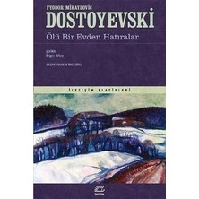 İletişim Yayınları Ölü Bir Evden Hatıralar