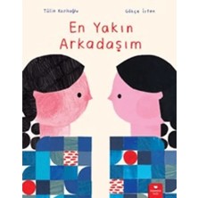 Yakın Arkadaşım