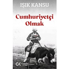 Cumhuriyet Kitapları Cumhuriyetçi Olmak