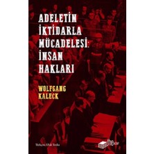 The Kitap Adaletin Iktidarla Mücadelesi: Insan Hakları