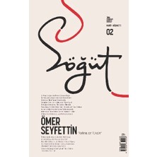 Ötüken Neşriyat Söğüt - Türk Edebiyatı Dergisi Sayı 02 / Mart - Nisan 2020