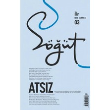 Ötüken Neşriyat Söğüt - Türk Edebiyatı Dergisi Sayı 03 / Mayıs - Haziran 2020