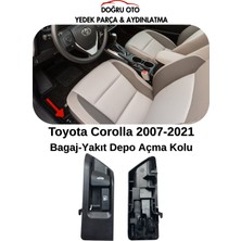 Doğru Oto Toyota Corolla Bagaj Yakıt Depo Açma Kolu 2007-2021