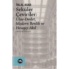 Vakıfbank Kültür Yayınları Seküler Çeviriler: Ulus-Devlet Modern Benlik ve Hesapçı Akıl