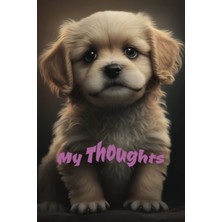 Kazan Hobi Independently Published My Thoughts Journal - Cute Puppy