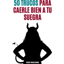 Kazan Hobi Independently Published 50 Trucos Para Caerle Bien A Tu Suegra: Cuaderno A Rayas Divertido Para Broma A Parejas O Amigos. Regalo Original Adultos. ¡serás Su Preferid@! (Cuadernos Originales De Broma)