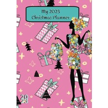 Kazan Hobi My 2023 Christmas Planner: All-In-One Christmas Holiday Organizer