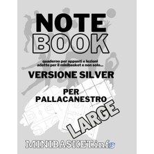 Kazan Hobi Independently Published Notebook Basket - Sılver Large: Quaderno Per Appunti Di Basket, Con Schede Per La Gestione Della Tua Squadra