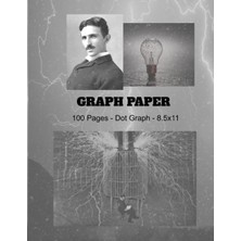 Kazan Hobi Independently Published Graph Paper: Nikola Tesla - Dot Graph - 8.5X11
