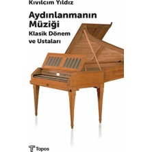 Topos Yayınları Aydınlanmanın Müziği
