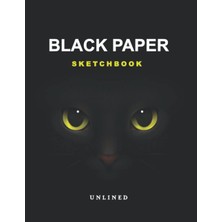 Kazan Hobi Unlıned Black Paper Sketch Book: A Large Sketch Book For Use With Gel Pens ( Black Thick Paper ) | Reverse Color Sketchbook With Black Pages | Scary ... & Sketchbooks | Gel Pen Paper) 140 Pages