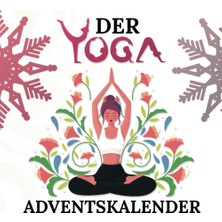 Kazan Hobi Independently Published Der Yoga Adventskalender: Weihnachtskalender Mit 25 Übungen Für Den Advent Zur Stressbewältigung - Entspannt Bis Weihnachten! (German Edition)