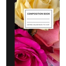 Kazan Hobi Composition Book: College Ruled 100 Page 7.5" x 9.25" Rose Cover