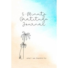Kazan Hobi Independently Published 5-Minute Gratitude Journal - Tropical
