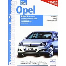 Kazan Hobi Opel Astra H, (Ottomotoren) 1.4- Und 1.6-Liter Twinport Ecotoec Ab 2004, 1.8-Liter Ecotec, 2.0-Liter Turbo Ecotec: Wartung, Pflege, Störungssuche: 1292