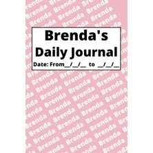 Kazan Hobi Independently Published Personalized Daily Journal - Brenda: Pink Cover