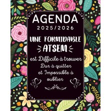 Kazan Hobi Independently Published Formidable Atsem: Agenda Maitresse Institutrice Maternelle, Nounou, Idée Cadeau Original Et Personnalisé