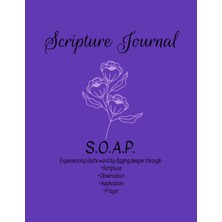 Kazan Hobi Independently Published Scripture Journal - S.o.a.p.: Soap Scripture Journal