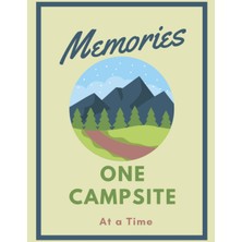 Kazan Hobi Camping Journal: Record Your Camping Memories And Adventures: Rv’ing, Canoeing, Portaging. 8.5X11 Inches, 120 Pages.