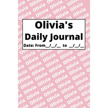 Kazan Hobi Independently Published Personalized Daily Journal - Olivia: Pink Cover