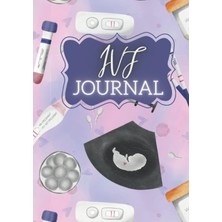 Kazan Hobi Ivf Journal: The 10 Week Fertility Journal For Women Going Through In Vitro Fertilization.: (Document Your Journey, Fertility Treatments, Details, Medication, Results, And Many More.)