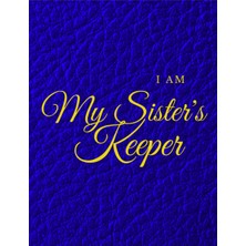 Kazan Hobi Independently Published Sgrho I Am My Sister's Keeper Bullet Journal