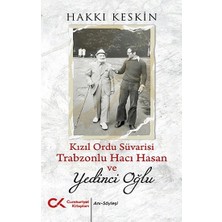 Cumhuriyet Kitapları Kızıl Ordu Süvarisi Trabzonlu Hacı Hasan ve Yedinci Oğlu
