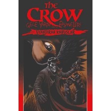 Renas Store The Crow Gece Yarısı Efsaneleri Cilt 4 - Uyandıran Klar