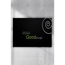 Kazan Hobi Postermanya (PSTER7020) Good Enough Motivasyon POSTER(60X90CM)