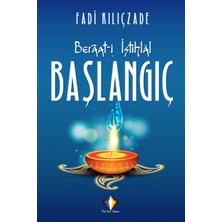 Beraat-I Istihlal - Başlangıç Fadi Kılıçzade