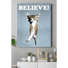 Kazan Hobi Postermanya (PSTER15331) Believe Cat Hayvan Kanvas Tablo 40 x 60