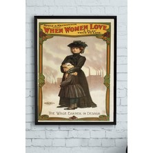 Kazan Hobi Postermanya (PSTER13862) When Women Love Vintage Çerçeveli Tablo (21X30CM)
