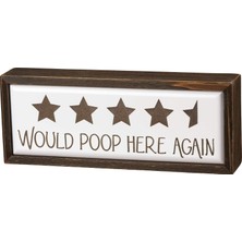 Kazan Hobi Primitives By Kathy Word Box Tabelası, Would Poop (105209)