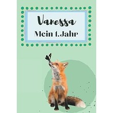 Kazan Hobi Vanessa- Mein Erstes Jahr: Supersüßes Babyalbum Personalisiert Für Vanessa. Mit Total Schnuckeligen Tieren- Für Die Schönsten Erinnerungen & ... Zur Geburt Als Baby Tagebuch 1. Jahr.
