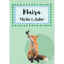 Kazan Hobi Maira- Mein Erstes Jahr: Supersüßes Babyalbum Personalisiert Für Maira. Mit Total Schnuckeligen Tieren- Für Die Schönsten Erinnerungen & Meilensteine Als Baby Tagebuch 1. Jahr. (German Edition)