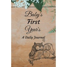 Kazan Hobi Independently Published Baby's First Year's: Baby Journal First Year