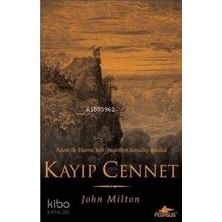 Pegasus Yayınları Kayıp Cennet; Adem Ile Havva'nın Cennetten Kovuluş Öyküsü John Milton