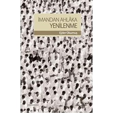 Imandan Ahlaka Yenilenme