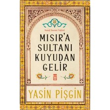 Elivora Mısır'a Sultanı Kuyudan Gelir
