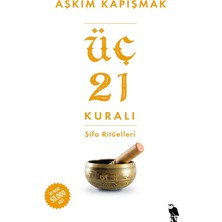 Üç 21 Kuralı Şifa Ritüelleri