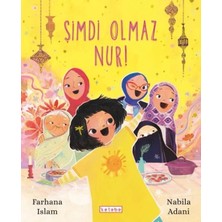 Elivora Şimdi Olmaz Nur!