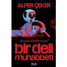Elivora Bir Deli Muhabbeti