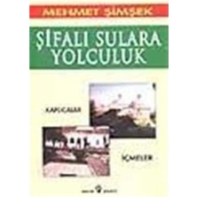 Şifalı Sulara Yolculuk