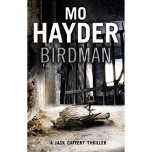 Birdman: Featuring Jack Caffrey, Star Of Bbc’s Wolf Series. A Tense And Terrifying Thriller From The Bestselling Author