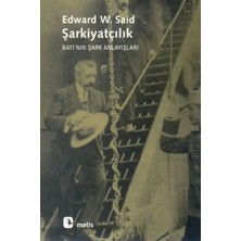 Elivora Şarkiyatçılık: Batı'nın Şark Anlayışları